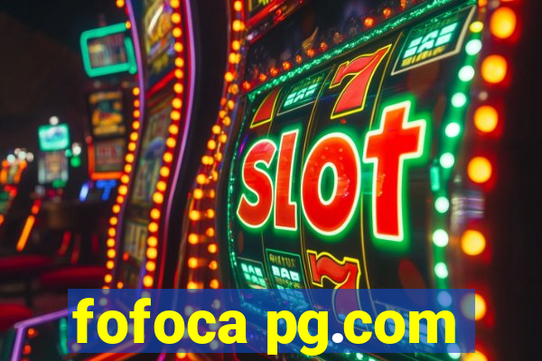 fofoca pg.com
